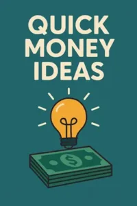 Creative and practical quick money-making ideas for fast extra income – Moneywise Maven